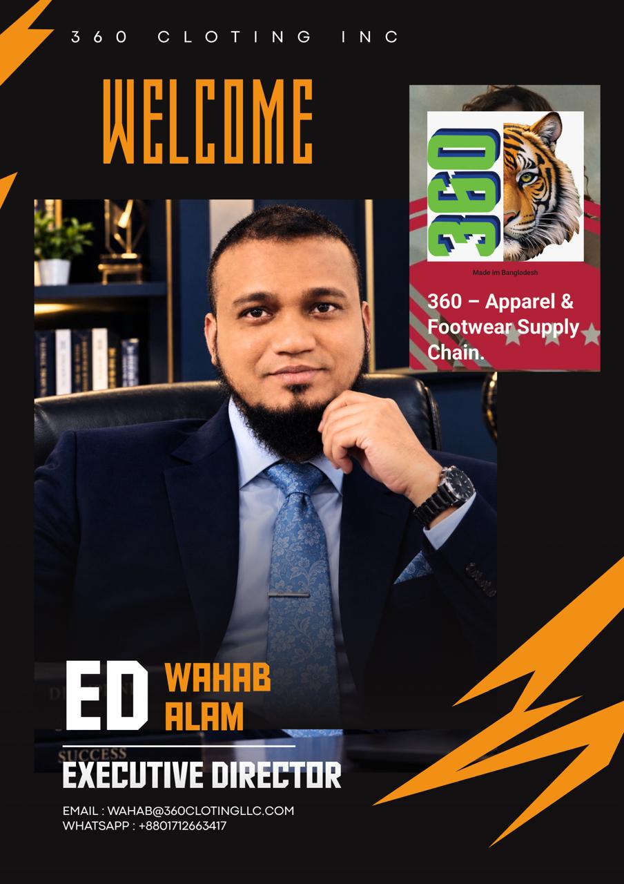 Meet Mr. Wahab. Executive Director, MIM Fashion & 360 Cloting Inc, Bangladesh